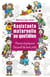 Assistante maternelle au quotidien - penser et préparer l'accueil du tout-petit