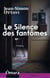Le silence des fantômes