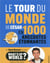 Le tour du monde de César en 1000 anecdotes étonnantes