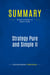 Summary: Strategy Pure and Simple II : Review and Analysis of Robert's Book