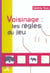 Voisins : les regles du jeu