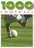 1000 EXERCICES ET JEUX DE FOOTBALL.