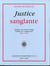 Justice sanglante