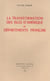 La transformation des isles d'amérique en départements français