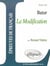 Butor, La Modification