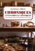 Chroniques culinaires & caustiques d'un cuisinier américain perdu au fin fond de la France