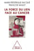 La force du lien face au cancer