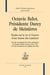 Octavie Belot, présidente Durey de Meinières - études sur la vie et l'oeuvre d'une femme des Lumières