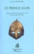 LE PRINCE IGOR