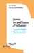 Jeunes en souffrance d'exclusion : Dispositifs cliniques des Missions locales et leurs partenaires