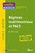 Régimes matrimoniaux et pacs (4e édition)