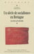 SIECLE DE SOCIALISME EN BRETAGNE