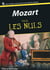 Mozart pour les nuls