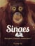 Singes : quel genre d'animaux sommes-nous ?