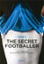 The secret footballer t.2 - les coulisses du foot anglais