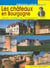Les châteaux en bourgogne