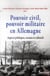 Pouvoir civil, pouvoir militaire en Allemagne - aspects politiques, sociaux et culturels