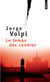 Le temps des cendres