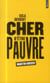 Cela devient cher d'être pauvre
