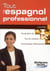 Tout l'espagnol professionnel