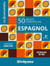 50 règles essentielles : Espagnol - Niveaux B1-B2