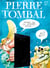Pierre Tombal Tome 17 : devinez qui on enterre demain ?