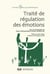 Traité de régulation des émotions