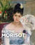 Berthe Morisot : La délicatesse de l'intime