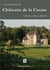 À la découverte des châteaux de la Creuse - châteaux, abbayes, domaines