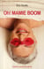 OH MAMIE BOOM