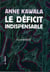 Le déficit indispensable