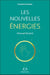 Les nouvelles énergies - manuel illustré
