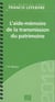 L'aide-mémoire de la transmission du patrimoine