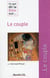 Ce que dit la Bible sur... Tome 17 : le couple