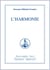 OEUVRES COMPLETES Tome 6 : l'harmonie
