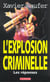 L'explosion criminelle - les reponses