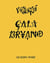 Gala bryand