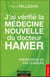J'ai verifie la medecine nouvelle du docteur hamer - presentation de cas cliniques