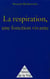 La respiration, une fonction vivante