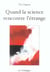 Quand la science rencontre l'etrange