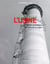 L'usine, histoire anecdotique de l'usine de la hague