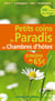 Petits coins de paradis à chambres d'hôtes