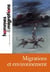 Hommes & migrations n.1284 - migrations et environnement