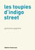 LES TOUPIES D'INDIGO STREET