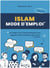 Islam, mode d'emploi : La religion de l'islam expliquée avec sagesse et bienveillance pour tous Tome 2