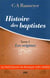 Histoire des baptistes. tome 1 - les origines