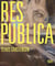 Res Publica : Art as a public affair