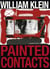 William klein painted contacts