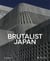 Brutalist japan : A photographic tour of post-war japanese architecture