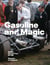 Gasoline and magic